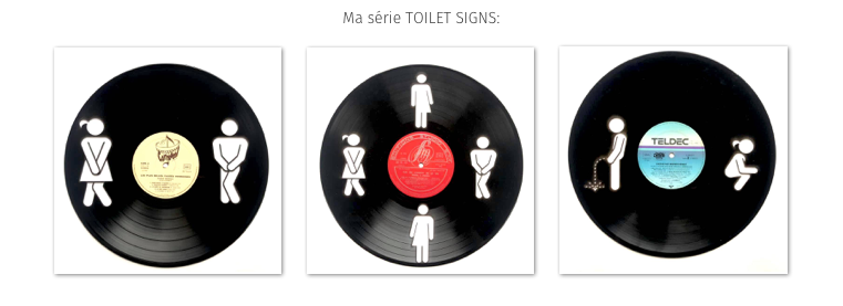 Ma série TOILET SIGNS: 

￼      ￼      ￼
